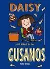 Daisy y lo Malo de los Gusanos