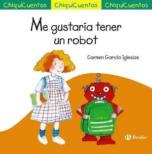 Me Gustaría Tener un Robot