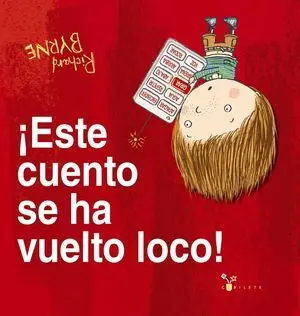 ­Este Cuento se Ha Vuelto Loco!