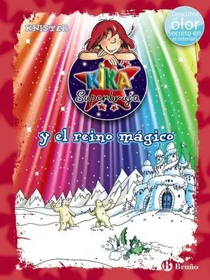 Kika Superbruja y el Reino Mágico