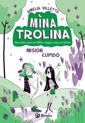 Mina T. 3 Misión Cupido