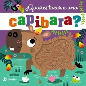 Quieres Tocar a una Capibara?