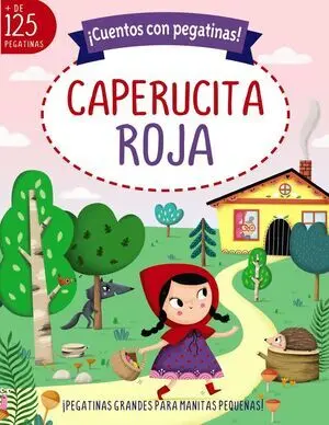 ¡Cuentos con Pegatinas! Caperucita Roja