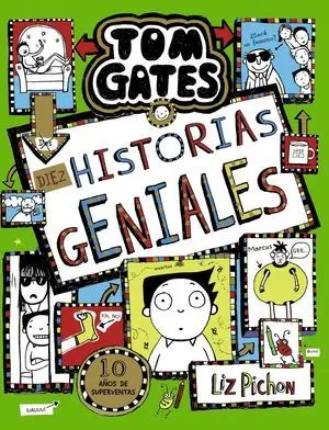 Tom Gates, 18. Diez Historias Geniales