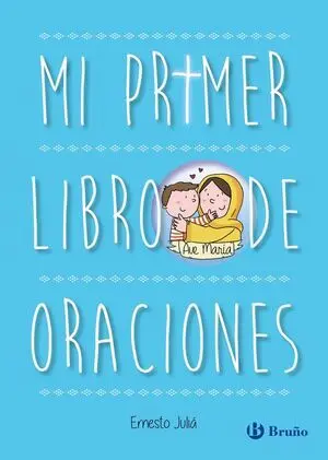 Mi Primer Libro de Oraciones Edicion Actualizada