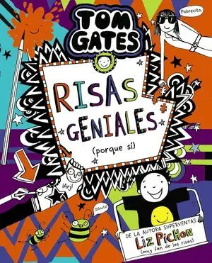 Tom Gates, 19. Risas Geniales (Porque Sí)