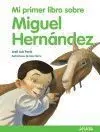 Mi Primer Libro Sobre Miguel Hernández