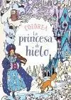 Colorea la Princesa de Hielo