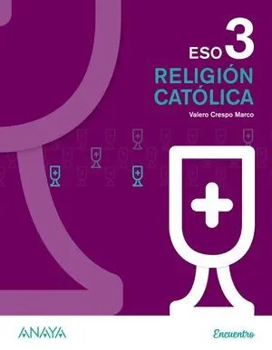 Religión Católica 3ºeso. Proyecto Encuentro. Andalucia