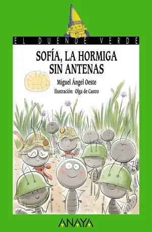 Sofía, la Hormiga sin Antenas