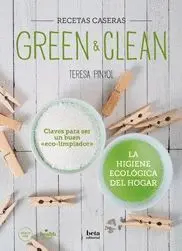 Green & Clean. Claves para Ser un Buen 