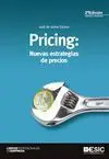 Pricing: Nuevas Estrategias Precios (3ª Edicion)