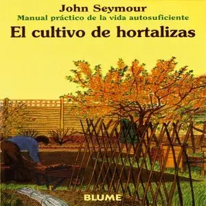 Man Prac Vida Aut. El Cultivo de Hortalizas