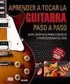 Aprender a Tocar la Guitarra. Paso a Paso