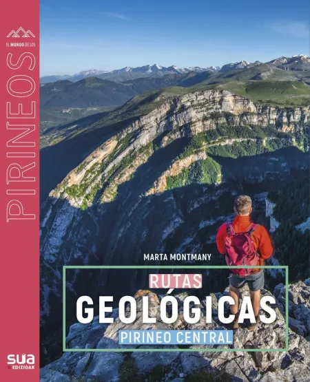Rutas Geologicas por el Pirineo Central