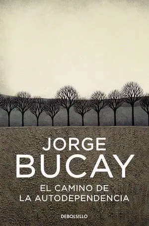 El Camino de la Autodependencia