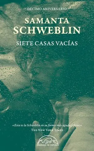 Siete Casas Vacías. Edición Décimo Aniversario
