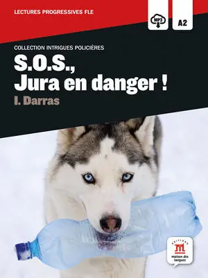 Collection Intrigues Policières. S. o. s. , Jura en Danger ! + Cd