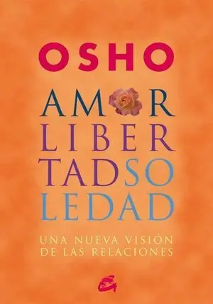Amor, Libertad y Soledad