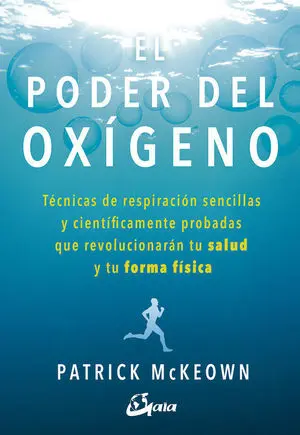 Poder del Oxigeno:tecnicas Respiracion Sencillas y