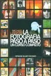 La Fotografía Paso a Paso