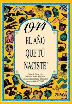 1944 el Año que tú Naciste