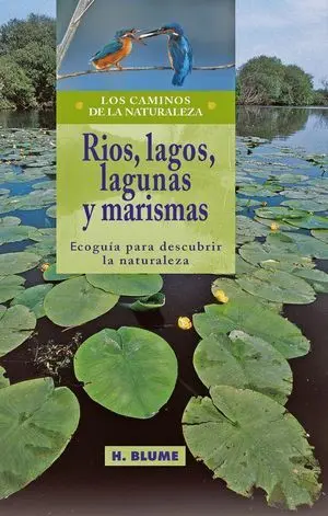 Ríos, Lagos, Lagunas y Marismas