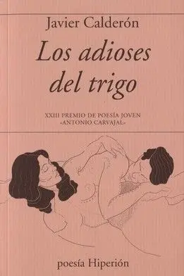 Adioses del Trigo, los