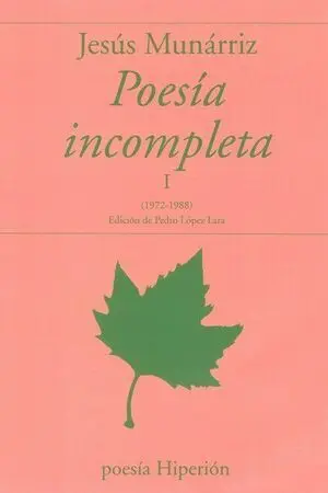 Poesía Incompleta I
