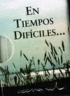 En Tiempo Dificiles