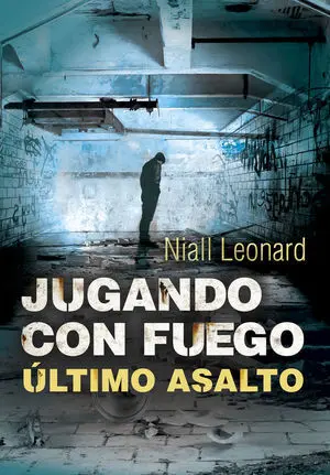 Último Asalto (Jugando con Fuego 3)