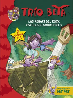 Las Reinas del Rock Estrellas Sobre Hielo (Trío Beta 5-6)