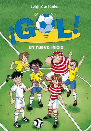 Un Nuevo Inicio (Serie ¡Gol! 31)