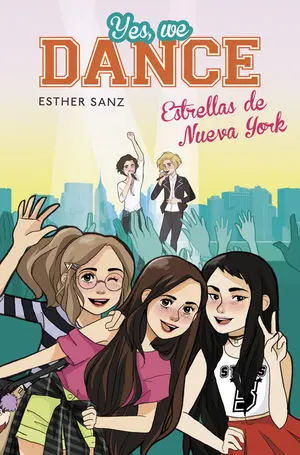 Estrellas de Nueva York (Serie Yes, We Dance 3)