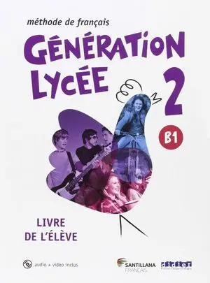 Generation Lycee A2/B1 Eleve+Cd+Dvd