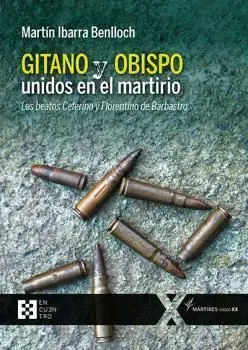 Gitano y Obispo Unidos en el Martirio