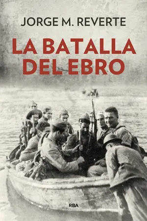 Batalla del Ebro, la