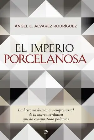 El Imperio Porcelanosa
