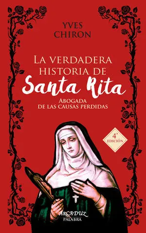 Verdadera Historia de Santa Rita,La
