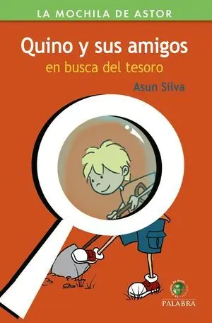 Quino y Sus Amigos en Busca del Tesoro
