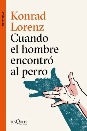 Cuando el Hombre Encontró Al Perro