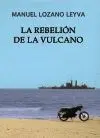 La Rebelión de la Vulcano