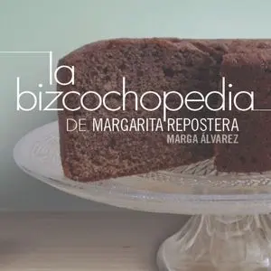 La Bizcochopedia
