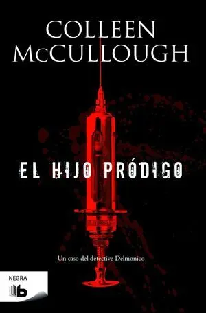 El Hijo Pródigo (Capitán Carmine Delmonico)