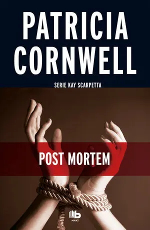 Post Mórtem (Doctora Kay Scarpetta 1)