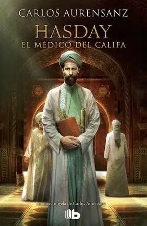 Hasday. El Médico del Califa