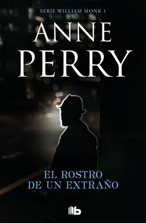 1. Rostro de un Extraño, el. (Detective William Monk