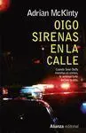 Oigo Sirenas en la Calle