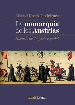 La Monarquía de los Austrias