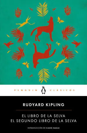 El Libro de la Selva / el Segundo Libro de la Selva
